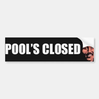 Pools gesloten bumpersticker
