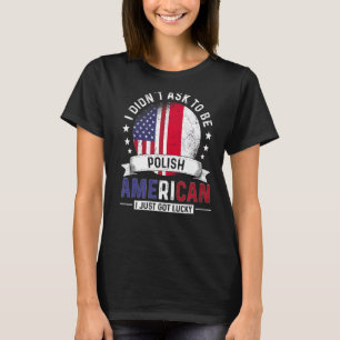 Poolse Amerikaanse landen vlaggen pride land Pola T-shirt