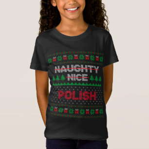 Poolse Gift Nice Ondeugend Lijst Polish Ugly Sweat T-shirt