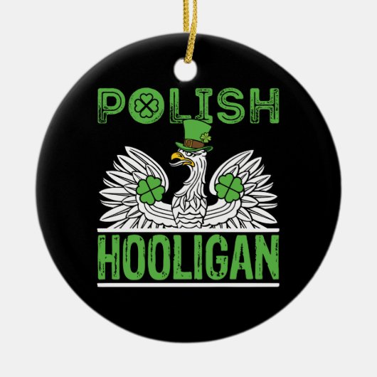 Poolse Hooligan St. Patrick's Day Keramisch Ornament (Voorkant)