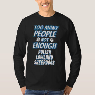 Poolse Laaglandherder Hondenras Antisociaal T-shirt