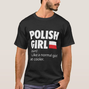 Poolse meisjes Polen Vacations Travel Gifts T-shirt