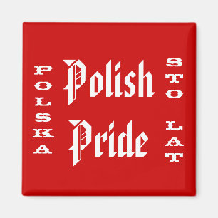 Poolse Pride Polska Sto Lat Magneet