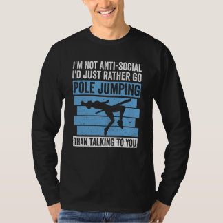 Poolstokspringer Zeggen Voor Polsstokhoogspringer T-shirt
