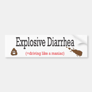 Poop Explosive Diarree Speed Bumpersticker