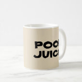 POOP JUICE COFFEE MUGS KOFFIEMOK (Voorkant rechts)
