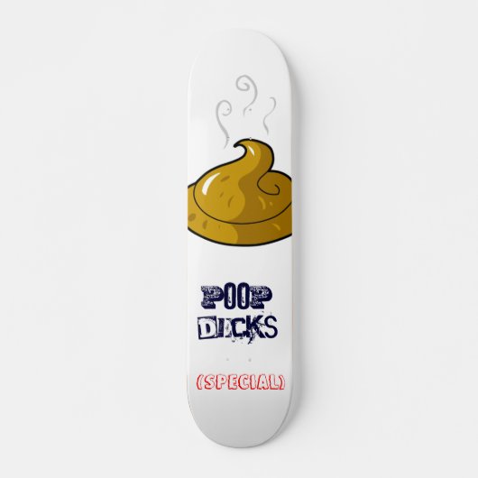 Poop, Poop Decks (speciaal) Skateboard (Voorkant)