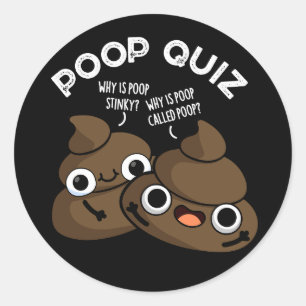 Poop Quiz Funny Poo Pun Dark BG Ronde Sticker
