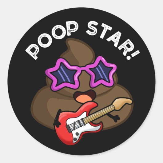 Poop Star Funny Pop Star Pun Dark BG Ronde Sticker (Voorkant)