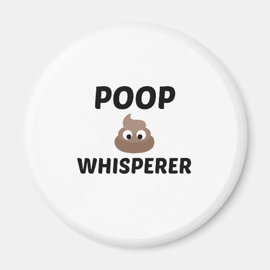 POOP WHISPERER MAGNEET (Voorkant)