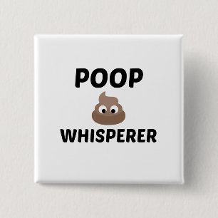 POOP WHISPERER VIERKANTE BUTTON 5,1 CM