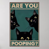 Pooping? Grappige zwarte katten Poster (Voorkant)