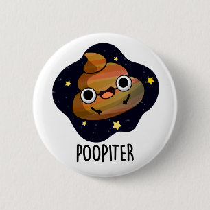 Poopiter Funny Planet Jupiter Pun Ronde Button 5,7 Cm