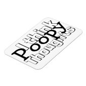 Poopy Thoughts bekijken Magneet (Linkerzijde)