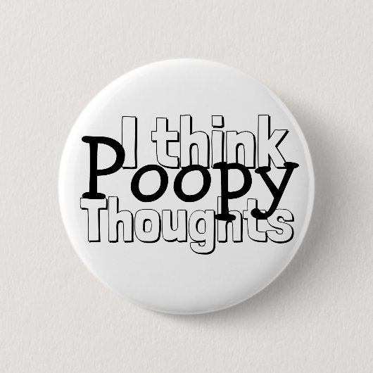 Poopy Thoughts bekijken Ronde Button 5,7 Cm (Voorkant)