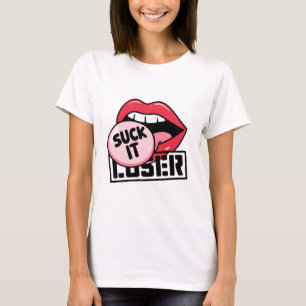 Pop Art Lips met Sassy "Suck It Loser" -ontwerp T-shirt