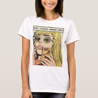 Pop Art - Pas la vôtre jamais été - T-shirt femme