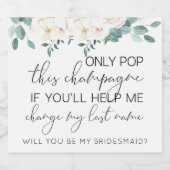 Pop deze mousserende wijn, wil je mijn bruidsmeisj sparkling wijnetiket (Enkel label)