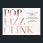 Pop Fizz Clink Bachelorette Invitation Faux Foil<br><div class="desc">Cette invitation branchée à la bachelorette présente un motif confetti chatoyant sur le dos et l'expression "Pop fizz clink" en papier or rose brillant sur le devant - parfait pour une soirée chic bachelorette. Serait également très efficace pour une fête de la veille ou un cocktail de la nouvelle année!...</div>