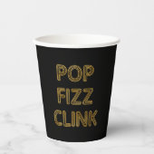 Pop Fizz Clink Moderne Typografie Oudejaarsavond Papieren Bekers (Voorkant)