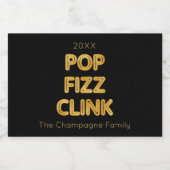 Pop Fizz Clink Moderne Typografie Oudejaarsavond Sparkling Wijnetiket (Enkel label)