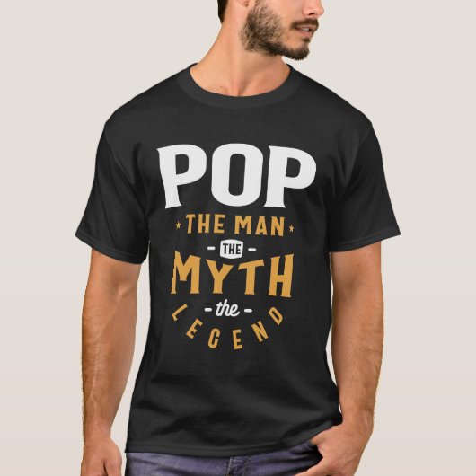 Pop het Man de Myth de Legend - pa opa T-shirt (Voorkant)