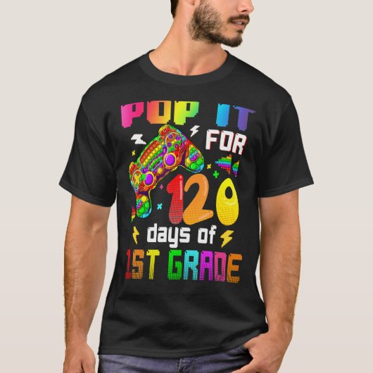 Pop het voor 120 dagen van 1st grade videospelpop t-shirt (Voorkant)