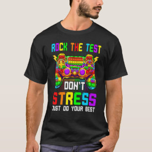 Pop IT Game Controller Test Dag Rock De Test T-shirt