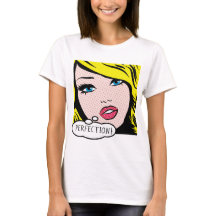Pop Kunst "PERFECTIE" Vrouwen Basis T-shirt