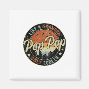 Pop Pop als een opa alleen koeler  Retro F Magneet