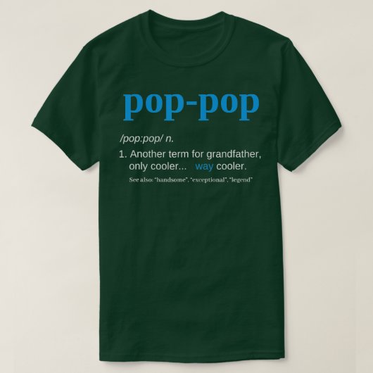 Pop Pop geeft opa vaderdag popPop T-shirt (Design voorkant)