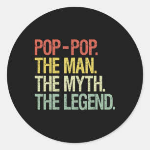 Pop-pop Het Man De mythe De Legende Vaders Gift Ronde Sticker