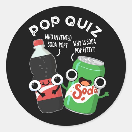 Pop Quiz Funny Soda Pop Pun Dark BG Ronde Sticker (Voorkant)