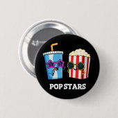 Pop Stars Funny Snack Pun Dark BG Ronde Button 5,7 Cm (Voorkant /achterkant)