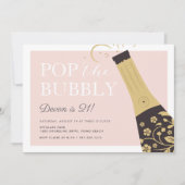Pop the Bubbly | Invitation de fête d'anniversaire (Devant)