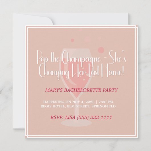 Pop The Champagne Bachelorette Party Invitation (Devant)