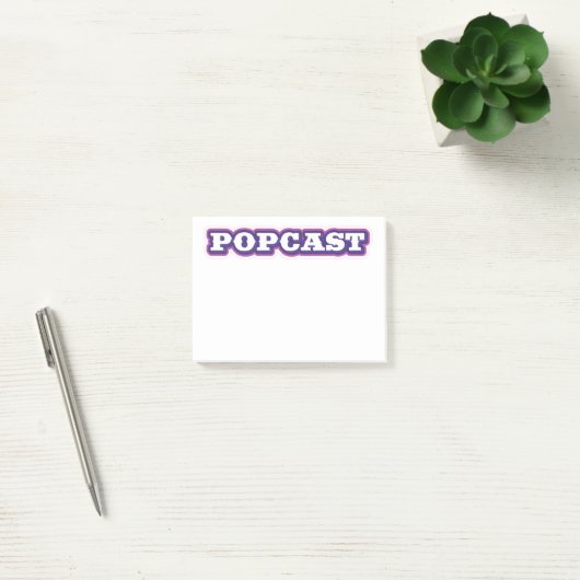 POPCAST post-it notes (Bureau)