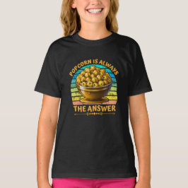 popcorn is altijd het antwoord t-shirt