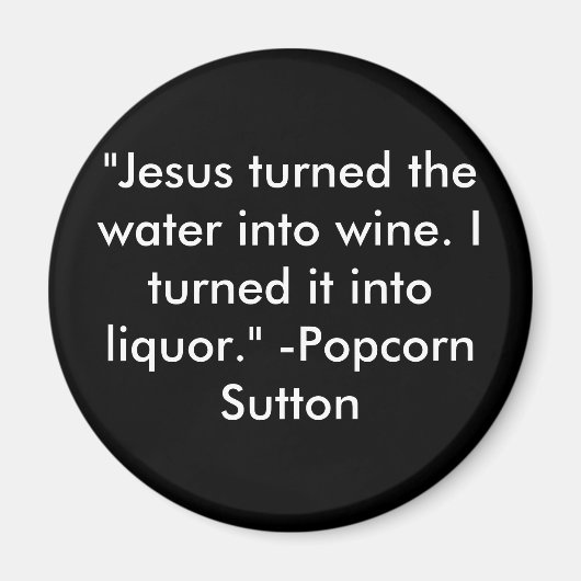 Popcorn Sutton Magneet (Voorkant)