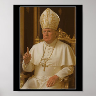 Popo Trump Vaticaanse Kerk Paus Trump Funny Christ Poster