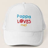 Poppa Loves Me T-shirts en geschenken Trucker Pet (Voorkant)