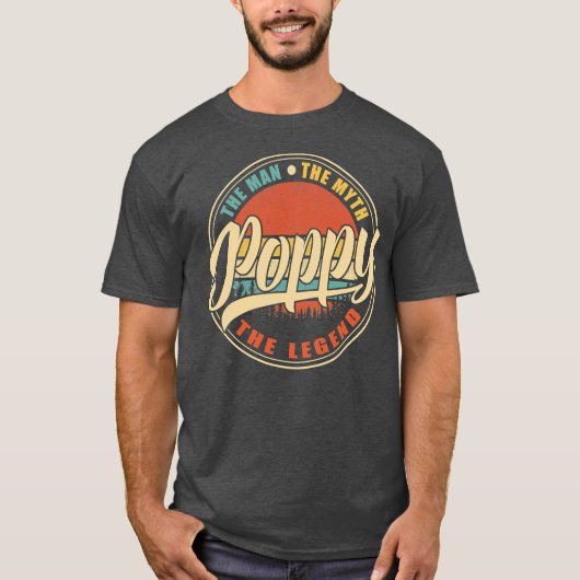 Poppie Man Myth Legend Retro Fathers Day T-shirt (Voorkant)