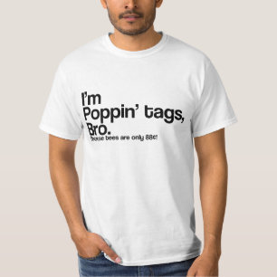 Poppin' Labels Bro T-shirt