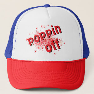 Poppin off trucker hoed pet