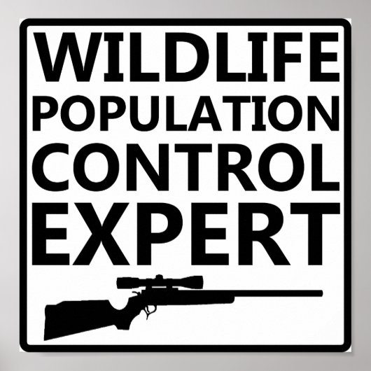 Population Control Funny Hunting Poster (Devant)