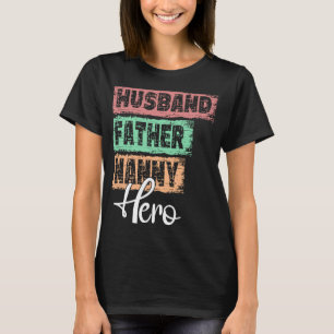 Popvader in de professentenvader Nanny 1 T-shirt