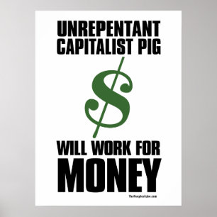 Porc Capitaliste - Panneau Dollar : Affiche de pro