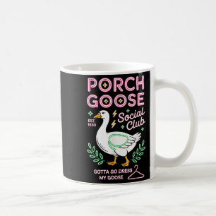 Porch Goose Social Club moet mijn ganzenhuid aankl Koffiemok