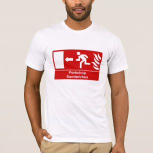 Porkchop Sandwiches Sign T-shirt