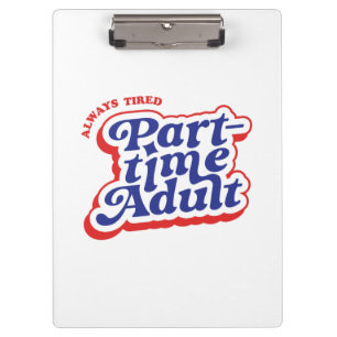 Porte-bloc Adulte à temps partiel